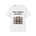 Yes, I have a six-pack tee