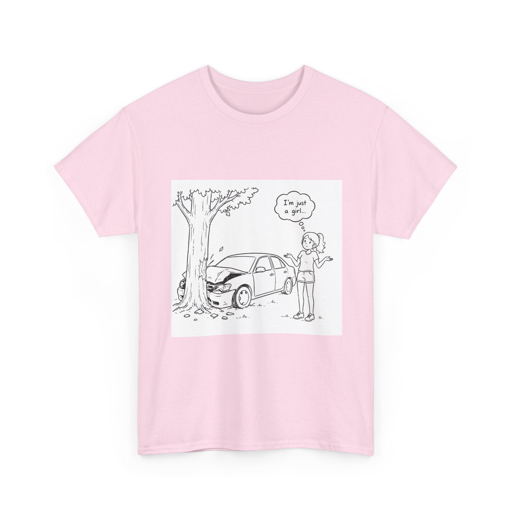 I'm Just A Girl Tee